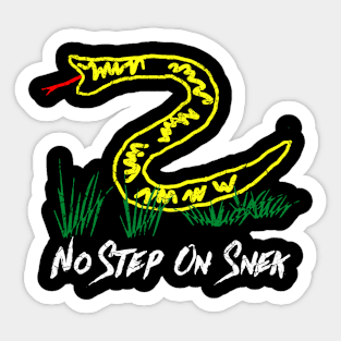 Don't Step on Me Sticker